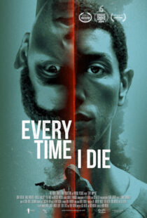 دانلود فیلم Every Time I Die 201911224-789395083