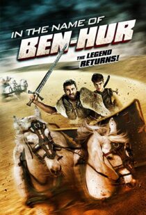 دانلود فیلم In the Name of Ben Hur 201622380-616255116