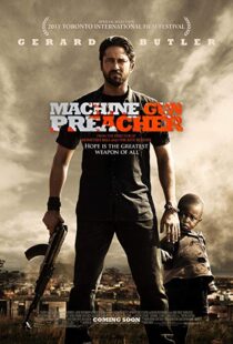 دانلود فیلم Machine Gun Preacher 20113988-1621650692