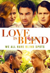 دانلود فیلم Love Is Blind 201912841-1901393991