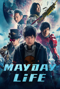 دانلود فیلم Mayday Life 201919072-874649654