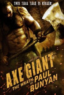 دانلود فیلم Axe Giant: The Wrath of Paul Bunyan 201316629-1922657001