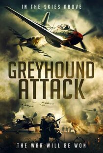 دانلود فیلم Greyhound Attack 201910920-1897424855