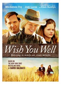 دانلود فیلم Wish You Well 201320954-2044565834