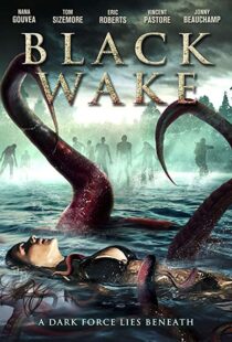 دانلود فیلم Black Wake 201818372-451444234