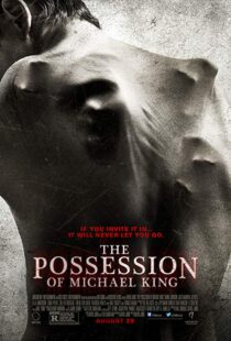 دانلود فیلم The Possession of Michael King 201413877-1451151889