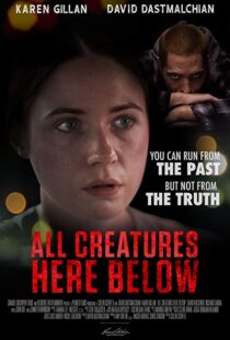 دانلود فیلم All Creatures Here Below 201818194-770352368