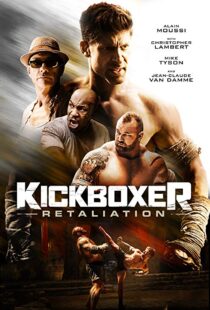 دانلود فیلم Kickboxer: Retaliation 201813038-1631979645