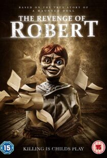 دانلود فیلم The Revenge of Robert the Doll 20189118-1660612834