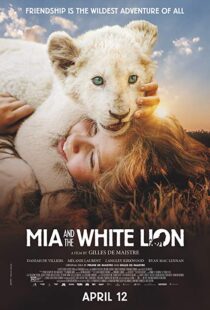 دانلود فیلم Mia and the White Lion 201822307-1176391215