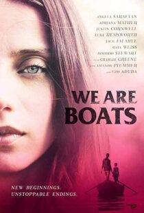 دانلود فیلم We Are Boats 201815245-1582804528