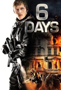 دانلود فیلم 6 Days 20172586-597337474