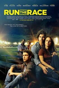 دانلود فیلم Run the Race 20188750-323219304