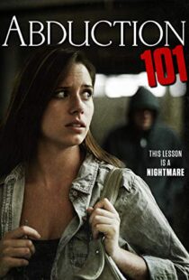 دانلود فیلم Abduction 101 201910623-636222902