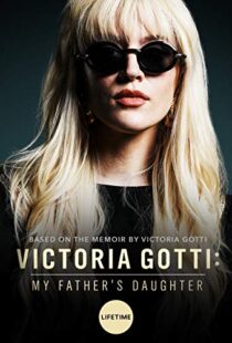 دانلود فیلم Victoria Gotti: My Father’s Daughter 20197999-649178740