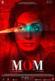 دانلود فیلم هندی Mom 201718000-1646524141