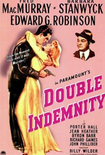 دانلود فیلم Double Indemnity 19445398-1836107645