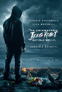 دانلود فیلم They Call Me Jeeg 201513175-1509268486