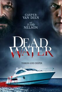 دانلود فیلم Dead Water 201910880-710267389