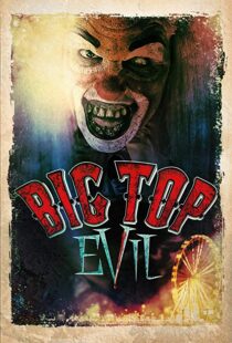 دانلود فیلم Big Top Evil 201912528-106396556