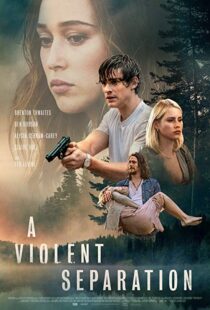دانلود فیلم A Violent Separation 20199857-922177753