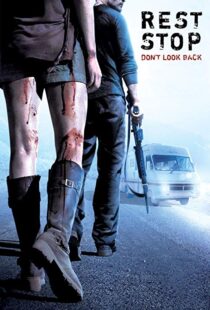 دانلود فیلم Rest Stop: Don’t Look Back 200822174-146884761