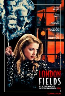 دانلود فیلم London Fields 201814920-1286898624