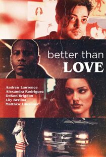 دانلود فیلم Better Than Love 201912303-1476787833