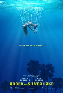 دانلود فیلم Under the Silver Lake 20185346-562302022