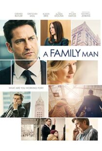 دانلود فیلم A Family Man 20168830-643999947