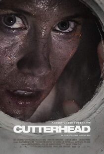 دانلود فیلم Cutterhead 201818253-140132466