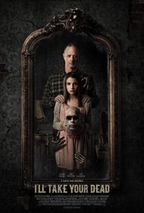 دانلود فیلم I’ll Take Your Dead 20189434-1351326638