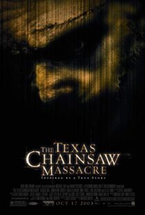 دانلود فیلم The Texas Chainsaw Massacre 200312082-1296662271
