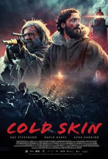 دانلود فیلم Cold Skin 20172601-1476633379