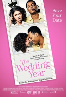دانلود فیلم The Wedding Year 201919291-333940626