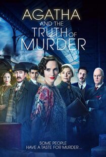 دانلود فیلم Agatha and the Truth of Murder 201817761-1785739469