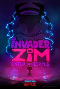 دانلود انیمیشن Invader ZIM: Enter the Florpus 201911509-238700535