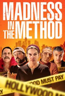 دانلود فیلم Madness in the Method 201916442-1171729654
