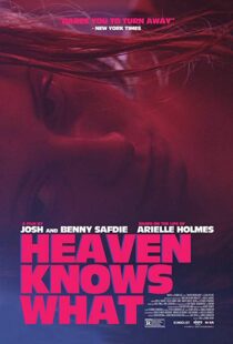 دانلود فیلم Heaven Knows What 201420322-1216519386