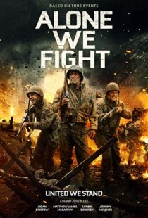 دانلود فیلم Alone We Fight 201813674-1181864234