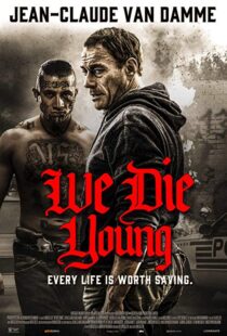 دانلود فیلم We Die Young 20198021-1080086917