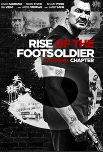 دانلود فیلم Rise of the Footsoldier 3: The Pat Tate Story 20176979-131772859