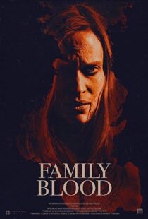 دانلود فیلم Family Blood 20188313-929864483