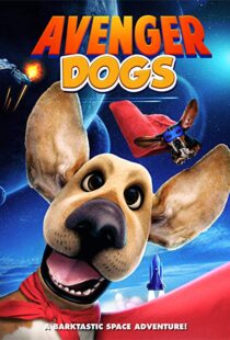 دانلود انیمیشن Avenger Dogs 201911425-669766958