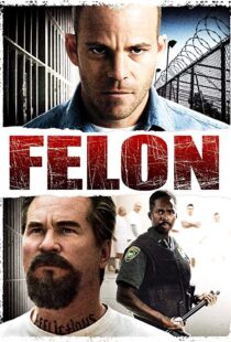 دانلود فیلم Felon 200812219-1778513002