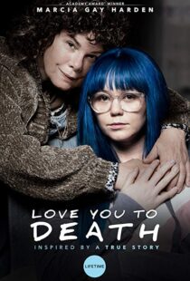 دانلود فیلم Love You To Death 201924766-431683198
