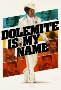 دانلود فیلم Dolemite Is My Name 201930819-1073831354