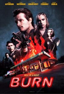 دانلود فیلم Burn 201930495-1650621442