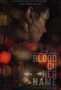 دانلود فیلم Blood on Her Name 201933759-1975023744