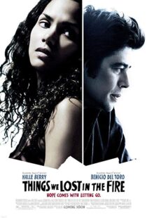 دانلود فیلم Things We Lost in the Fire 200733889-809731128